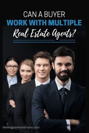 Can a Buyer Work with Multiple Real Estate Agents?