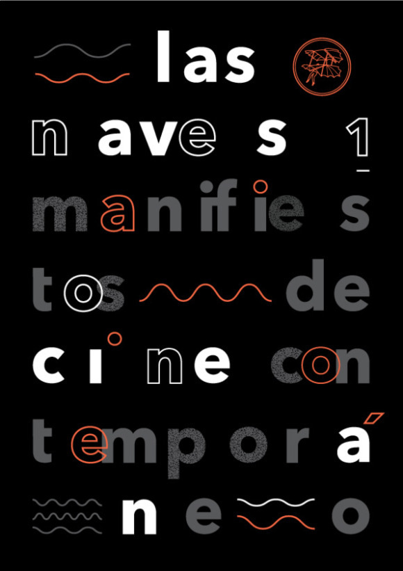 Próximo lanzamiento de TLM: las naves, revista de cine contemporáneo. #poster
