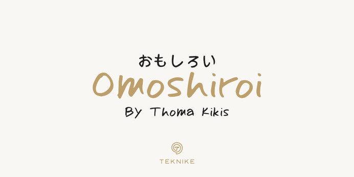 Omoshiroi typeface (font) designed by Thoma Kikis. Teknike.com - #omoshiroi #interesting #おもしろい #omoshiroi #typeface #font #kikis #thomakikis #handwriting #greek #latin #cyrillic #kana #hiragana #katakana #japanese #teknike