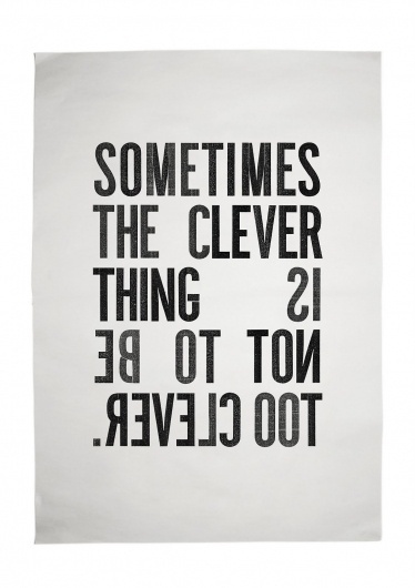 SUMMERSTOWN: Paul Arden quotation type. #typography #paul arden