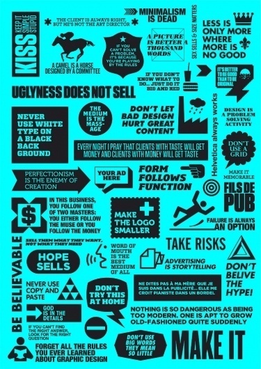 Forget all the rules you ever learned about advertising and design #design #graphic #poster