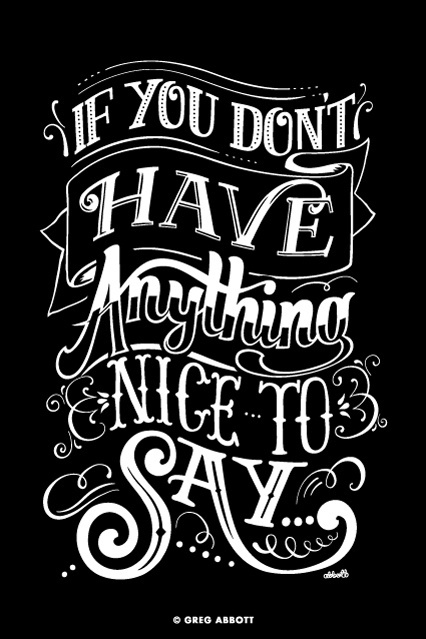 Keep it to Yourself #calligraphy #abbott #greg #handrawn #type #typography