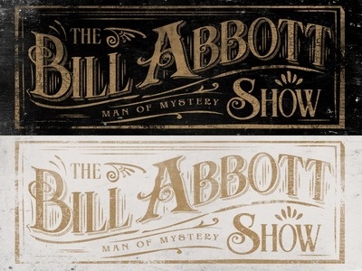 The Bill Abbott Show #vector #retro #logo #brand #magician #grunge #type #toronto #typography