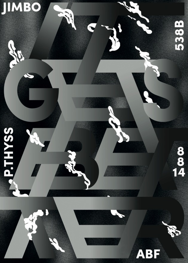 "It Gets Better" — Jimbo Barbu #print #poster