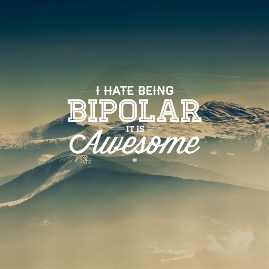 bipolar.jpg (800×800) #sky #space #type #mountains #typography