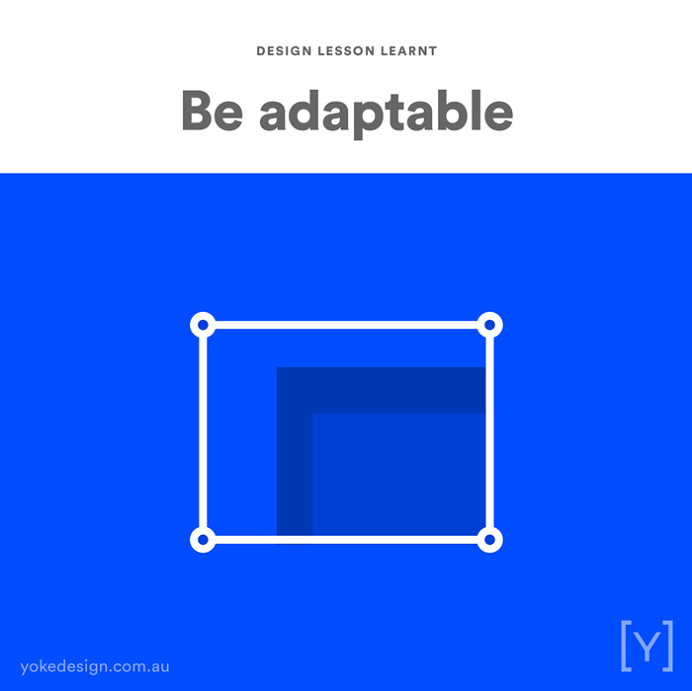 4. BE ADAPTABLE