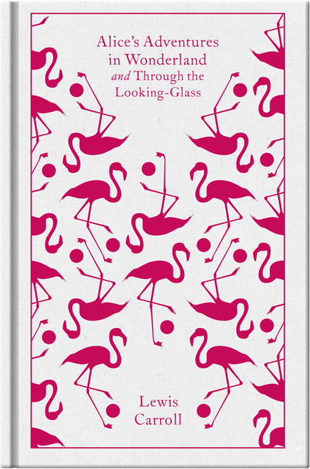 Alice's Adventures in Wonderland and Through the Looking Glass #book