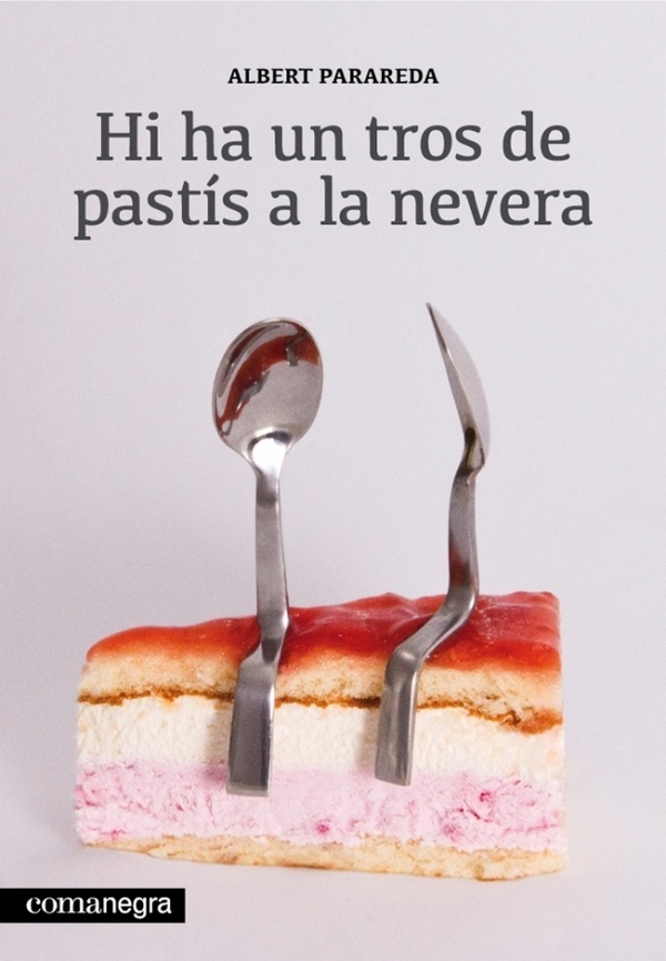 Hi ha un tros de pastís a la nevera #creative #book #jose #cover #llopis #art