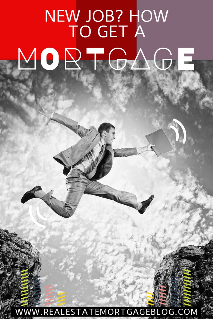 Getting a Mortgage with a New Job