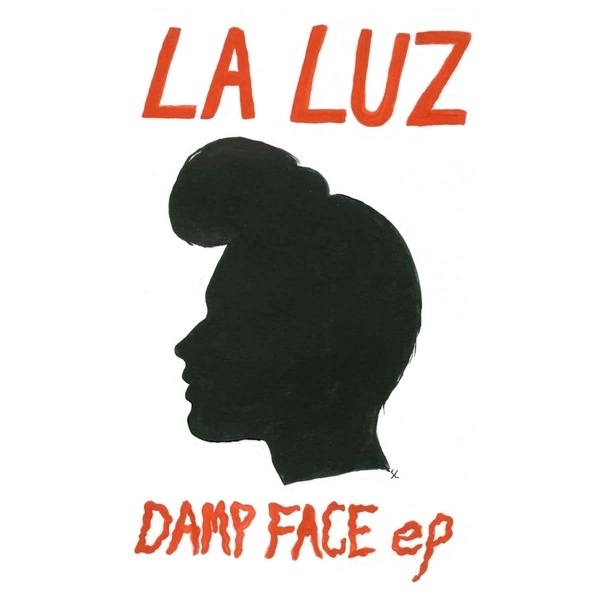 La Luz – Damp Face EP – Rdio #record #cover