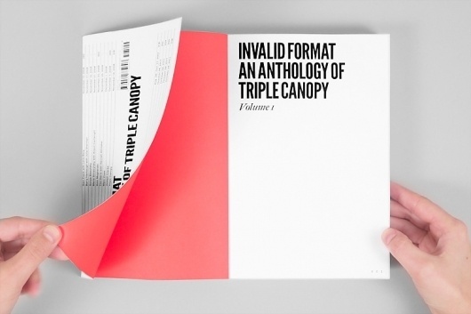 Project Projects — Invalid Format: An Anthology of Triple Canopy #print #publication #typography
