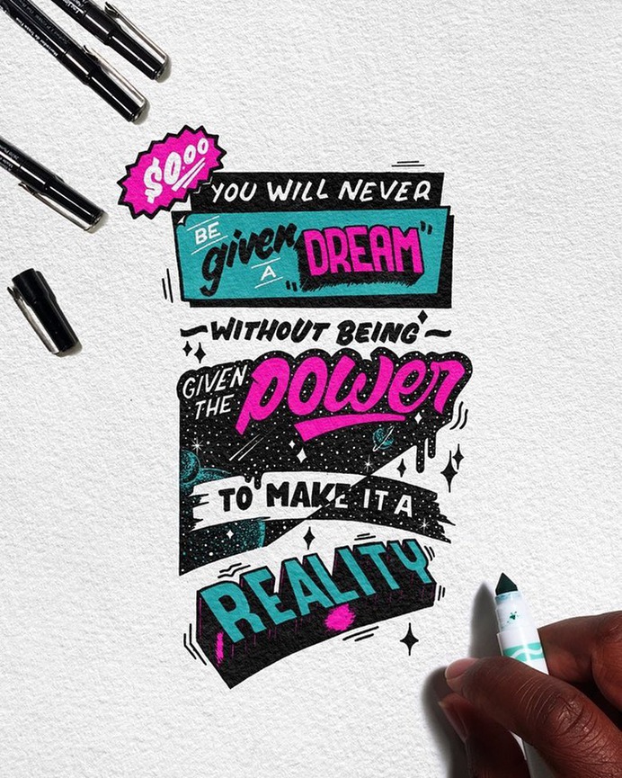 You Will Never Be Given a Dream Without Being Given The Power