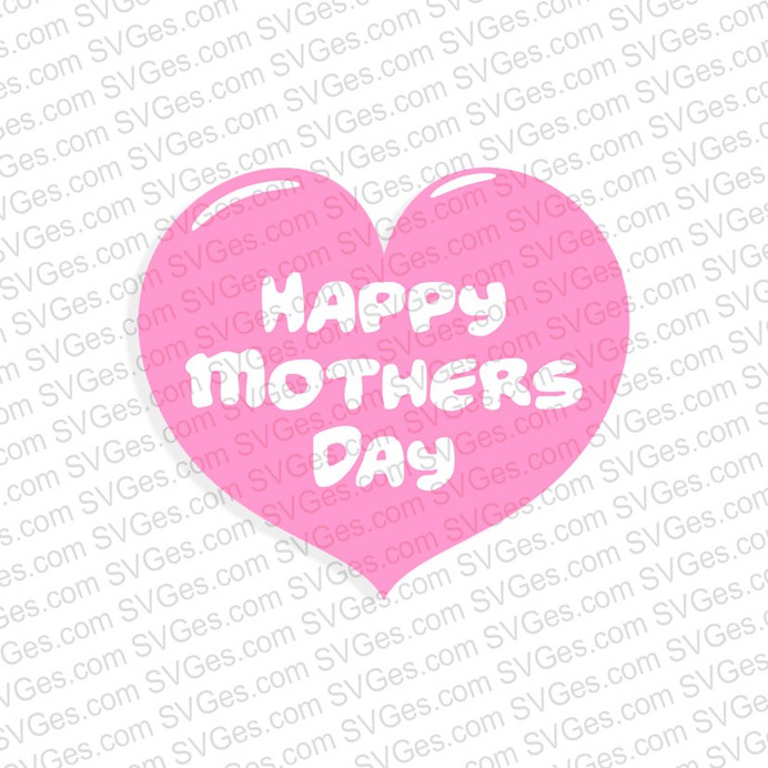 Happy Mothers Day svg