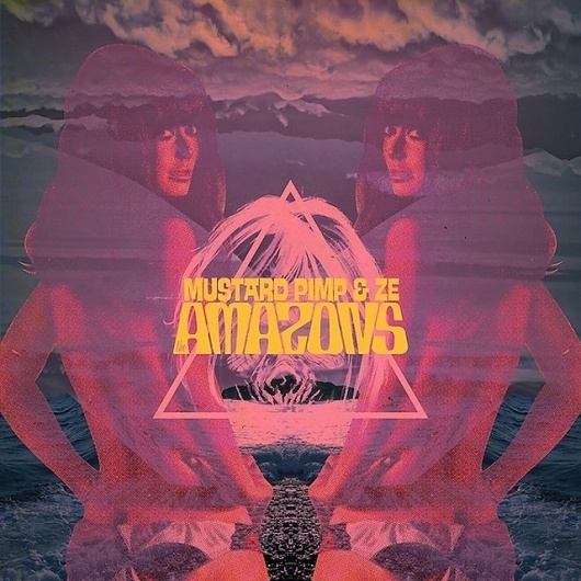 Mustard Pimp feat. ZE! – The Amazons « SIXAND5 – Inspiration webzine #poster