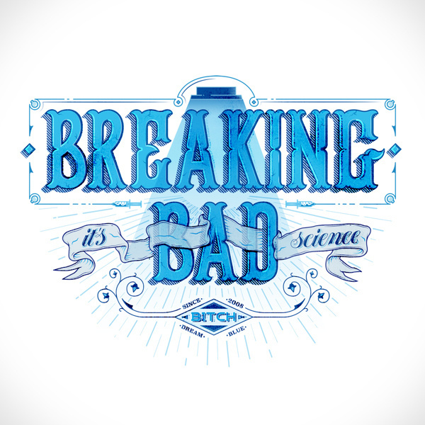 Breaking Bad · Dream Blue on Behance #typography #blue #science #bitch #walter white #heisenberg #breakingbad