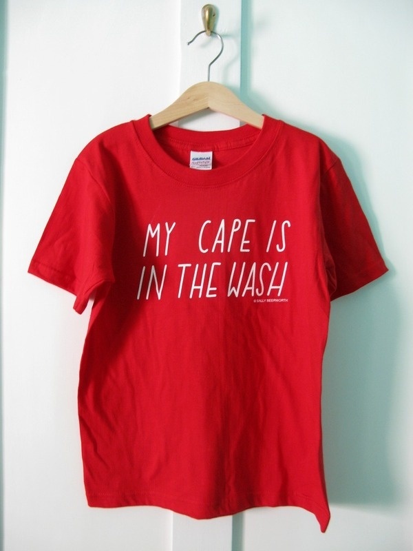 My Cape is in the Wash Adult AND Kids T-Shirt #sally #2012 #of #the #ex #foundation #joy #beerworth