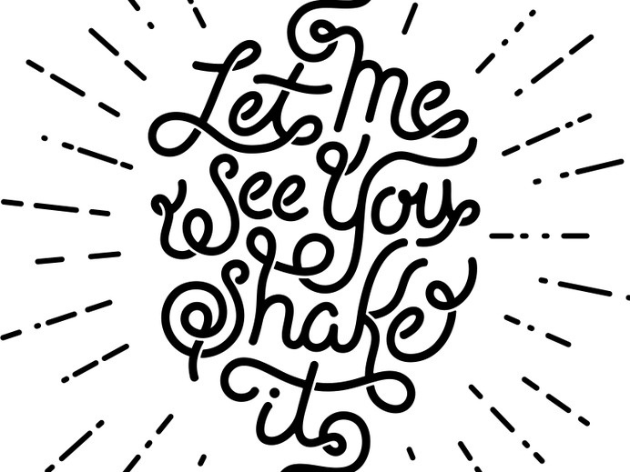 Let Me See You Shake It by Joshua Redmond #inspiration #lettering #hand #typography