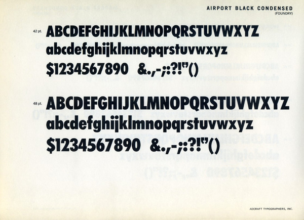 Airport Black Conensed, an expansion of Baltimore Type Foundry's Futura knockoff. #type #specimen #typography