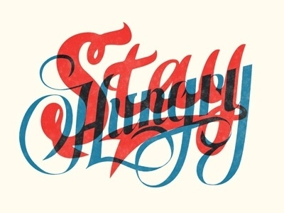 Typeverything.com - Stay Hungry by Neil Tasker... - Typeverything #typography