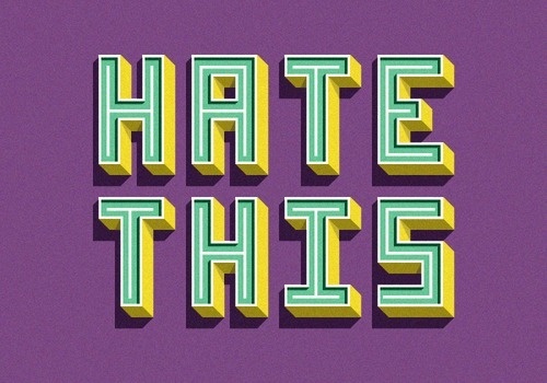 Hate This! #lettering #hate #print #poster #type #3d #typography