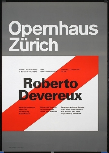 Opernhaus Zürich - Robert Devreux | Flickr - Fotosharing! #swiss #design #graphic #poster #mller #josef #brockmann