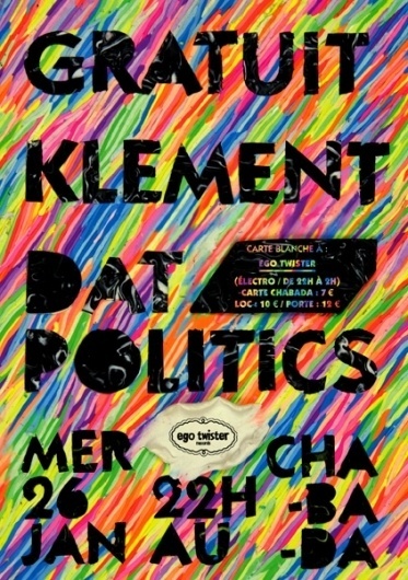Design Fodder (Gratuit, Klement, Dat Politics poster by...) #rainbow #color #poster