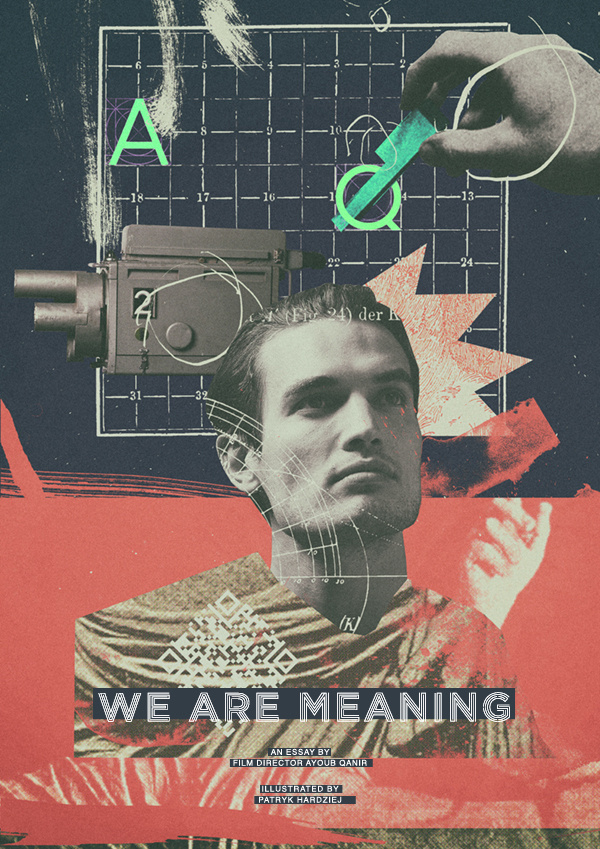 WE ARE MEANING #artwork #abstract #experimental #poster