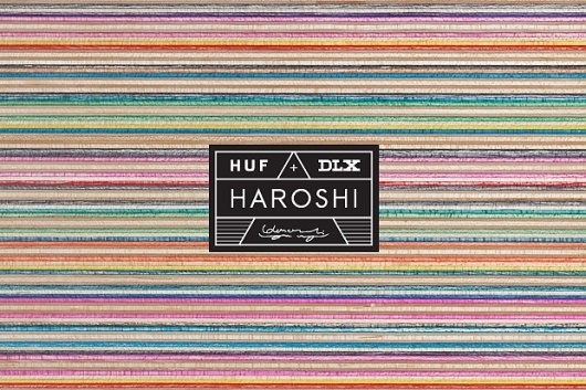 FRESHNGOOD.COM » Haroshi x HUF x DLX Artwoks & Capsule Collection #huf