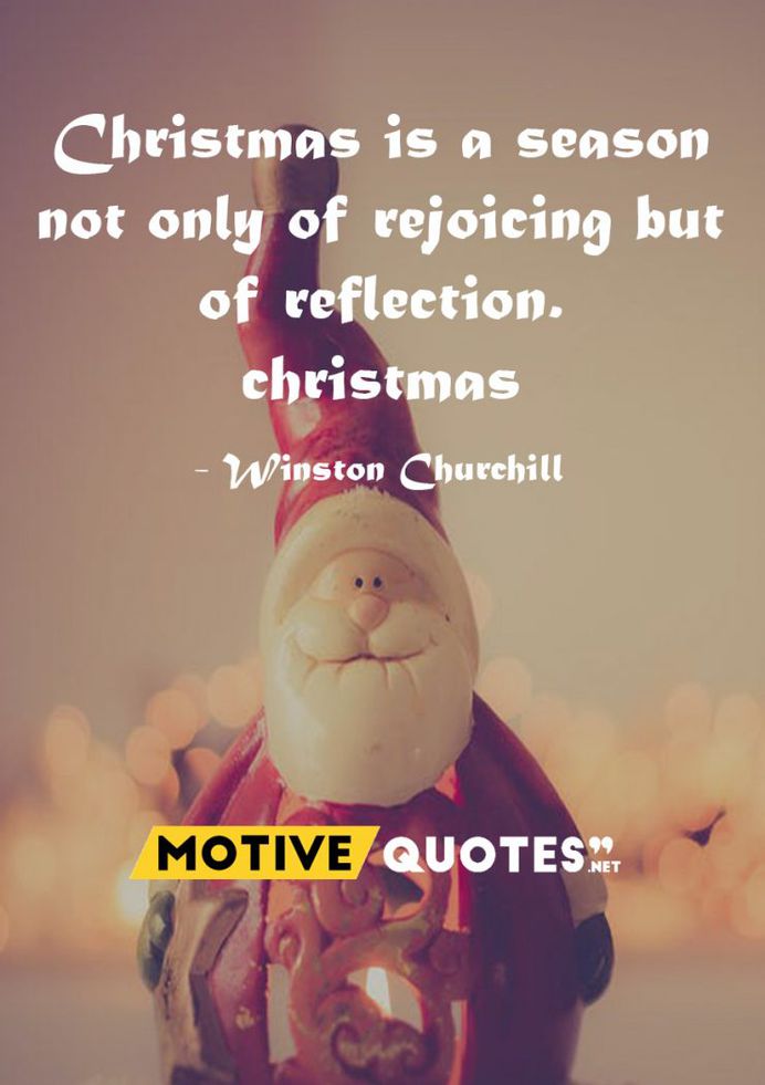 Christmas is a season not only of rejoicing but of reflection