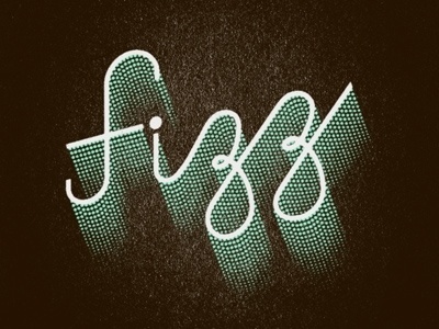 Dribbble - Fizz by Jeff Jarvis #typography