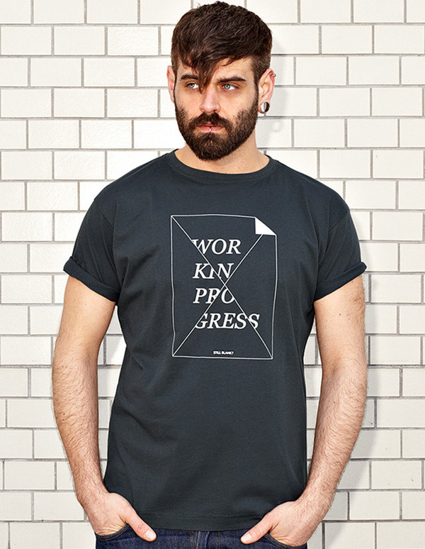 WORK IN PROGRESS - STILL BLANK? - dark grey t-shirt - men | NATRI - Shirt Label #modern #print #design #shirt #minimal #fashion #type #typography