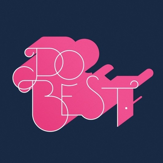 The Phraseology Project - Do Best #inspiration #lettering #design #best #typography
