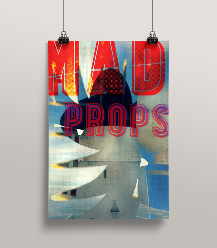 Mad Props - Mr Miles Johnson #airplane #miles #props #and #design #color #johnson #direction #image #art #poster #type #mr #typography
