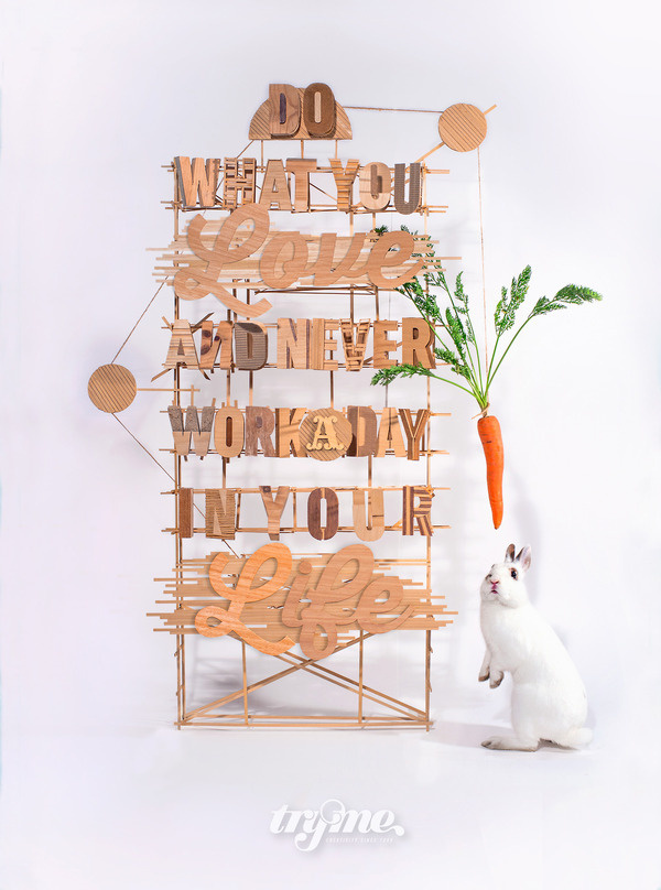 "Do what you love and never work a day in your life"Hand made wood typography Tryme myself promonnnnnThe full project process he #carrot #lettering #wood #craft #handmade #barcelona #rabbit #love #typography