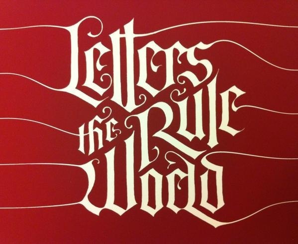 Letters Rule the World #typography