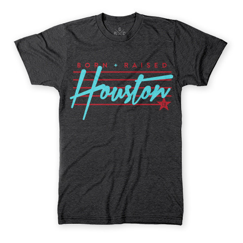 Houston Born & Raised