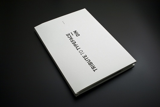 Tribute to Typeface - DIN on the Behance Network #lee #wonchan #publication #rmit #melbourne #minimal #typeface #minimalist #din #typography