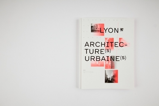 "Lyon, architecture(s) urbaine(s)" : bureau-205 #edition #205 #gautier #book #damien