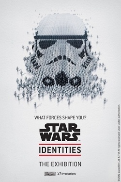 The Star Wars Identities exhibit is fast... | Rampaged Reality #wars #storm #star #poster #trooper