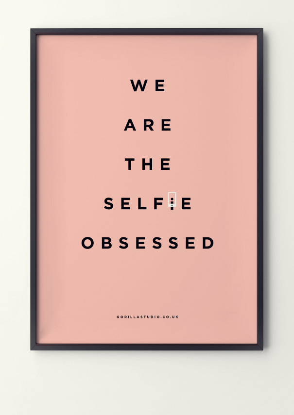 Are we generation 'selfie obsessed'? #obsessed #design #illustration #gorilla #poster #selfie