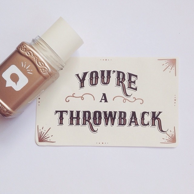 You're A Throwback. Pen on paper. #kallos #handlettering #lettering #typography