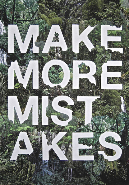 Make More Mistakes by Robert Colquhoun #robert #colquhoun #collage #jungle #typography