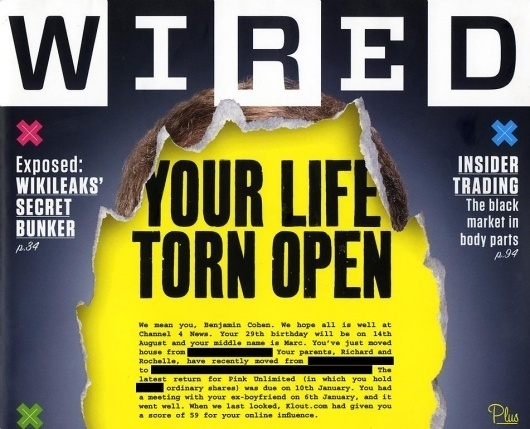 Benjamin Cohen on Technology - Shocked by Wired's knowledge of my personal information #magazine #print #editorial #wired