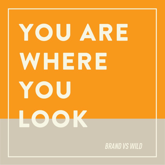 Wilderness quote for businesses | For Brand vs Wild, a survival guide for business by Jonathan David Lewis, VP of McKee Wallwork + Co. | Designed by Brittany Byrne | WILDERNESS SURVIVAL