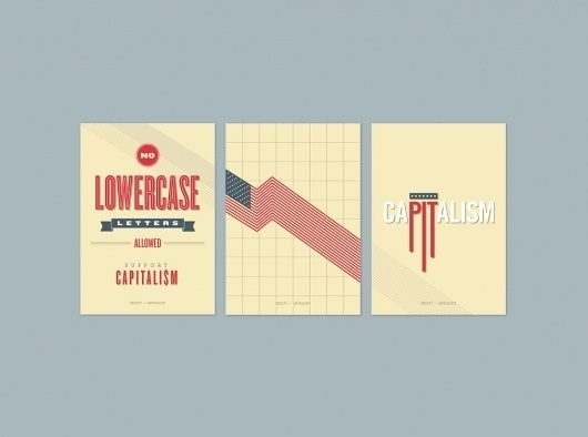 All sizes | Society of Capitalists | Flickr - Photo Sharing! #flag #type #poster #typography