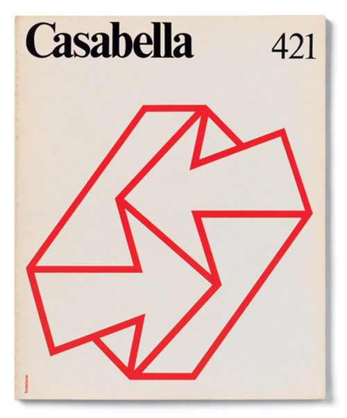 Casabella 421 | 1977, JanuaryDirector: Tomás MaldonadoGraphic project: Pierluigi Cerri e Tomás Gonda #lines #design #graphic #arrows #illustration