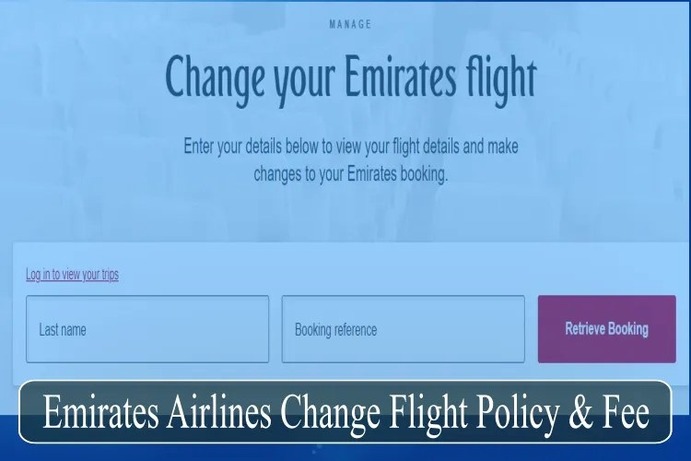 Emirates Airlines Change Flight Date Policy & Fee: All you need to know