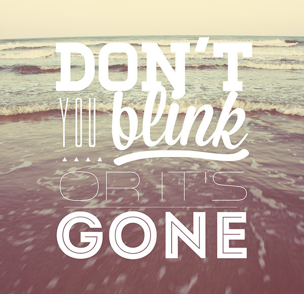 Don't Blink – Typography Experiment