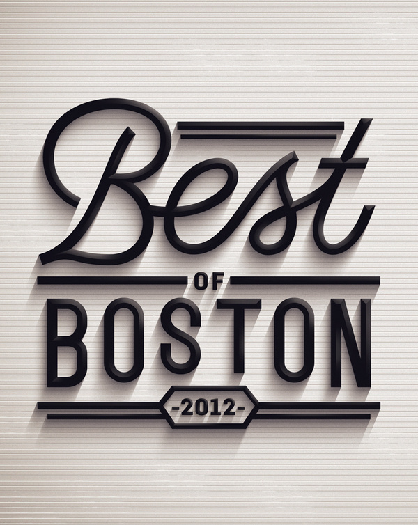 Best of Boston 2012 on the Behance Network #3d #typography