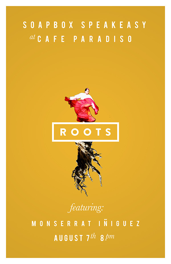 SOAPBOX SPEAKEASY august #roots #print #girl #poster